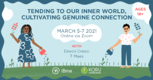 iBme and Koru Mindfulness Spring Retreat 2021